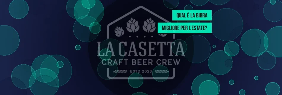 Qual è la birra migliore per l’estate?