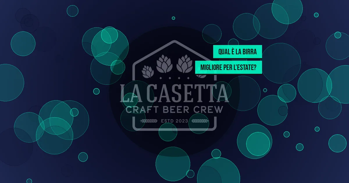Qual è la birra migliore per l’estate?
