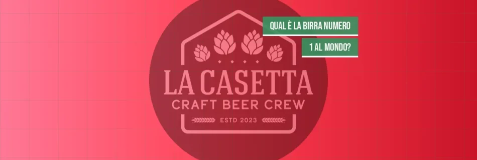 Qual È la Birra Numero 1 al Mondo?