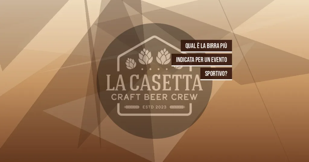 Qual è la birra più indicata per un evento sportivo?
