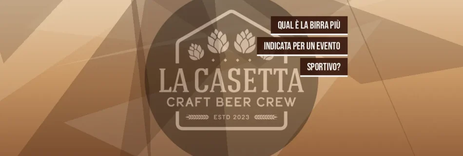 Qual è la birra più indicata per un evento sportivo?