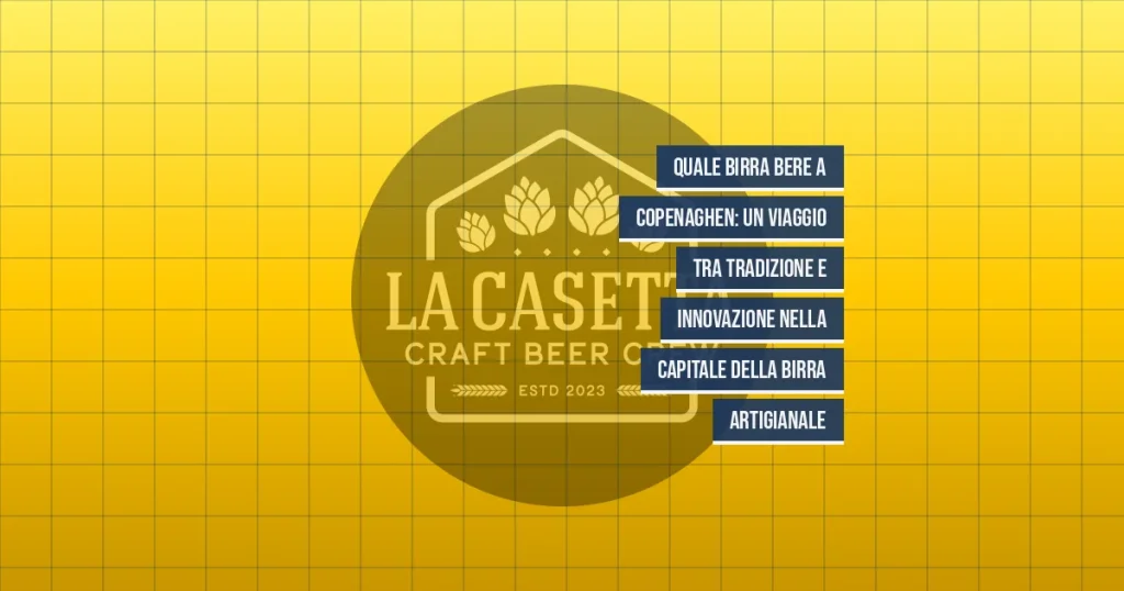 Quale Birra Bere a Copenaghen: Un Viaggio tra Tradizione e Innovazione nella Capitale della Birra Artigianale
