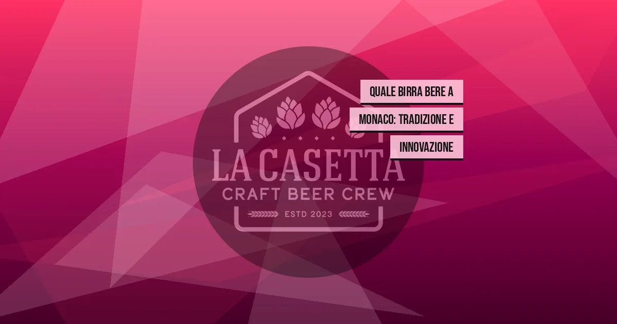 Quale Birra Bere a Monaco: Tradizione e Innovazione