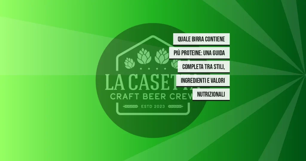 Quale birra contiene più proteine: una guida completa tra stili, ingredienti e valori nutrizionali