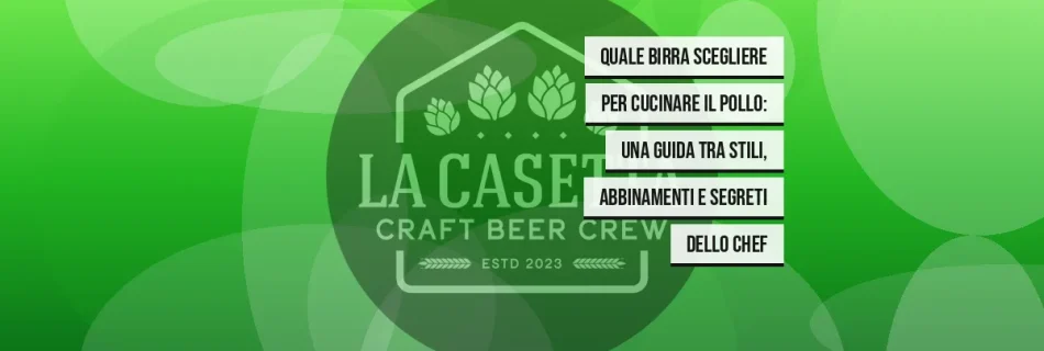 Quale birra scegliere per cucinare il pollo: una guida tra stili, abbinamenti e segreti dello chef