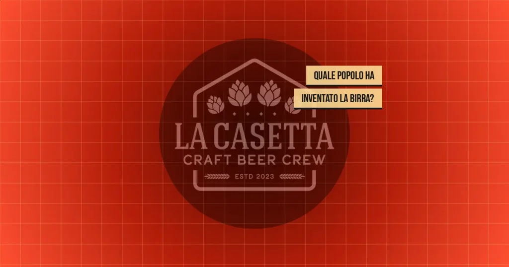 Quale popolo ha inventato la birra?