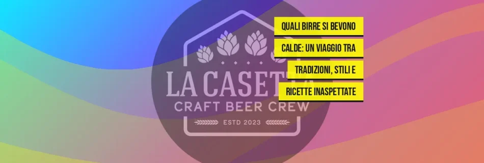 Quali birre si bevono calde: un viaggio tra tradizioni, stili e ricette inaspettate
