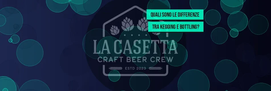 Quali sono le differenze tra kegging e bottling?
