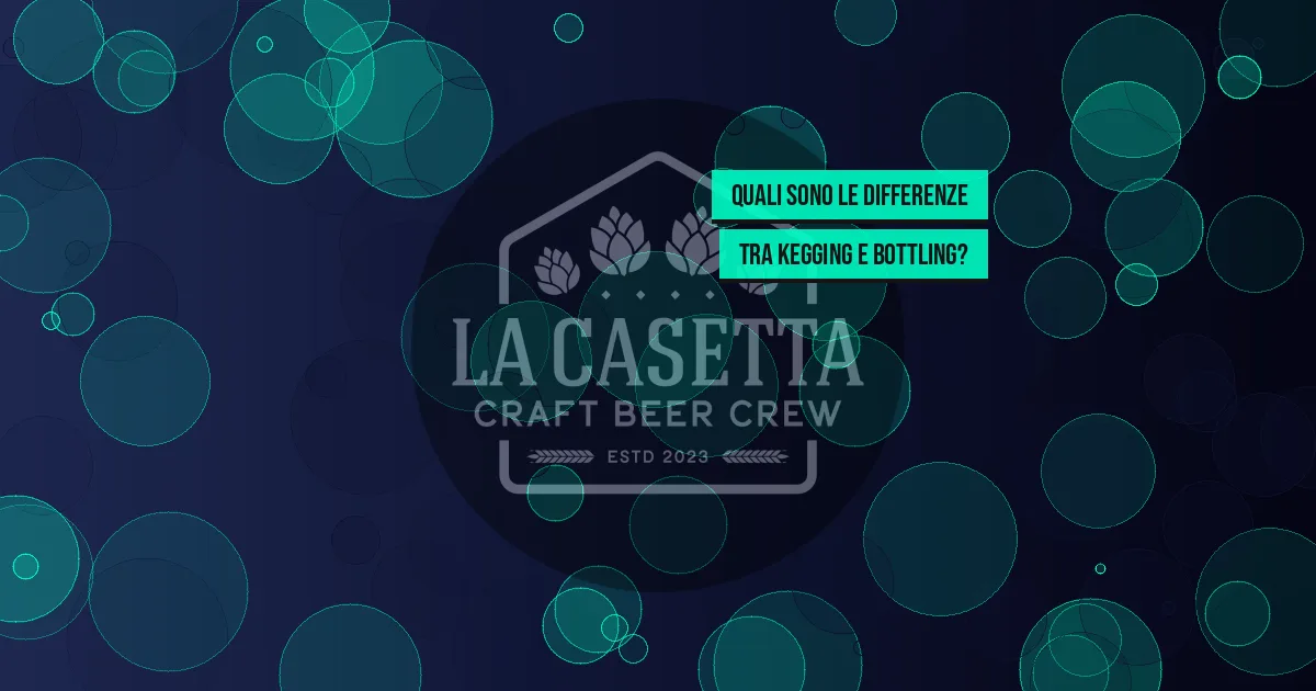 Quali sono le differenze tra kegging e bottling?