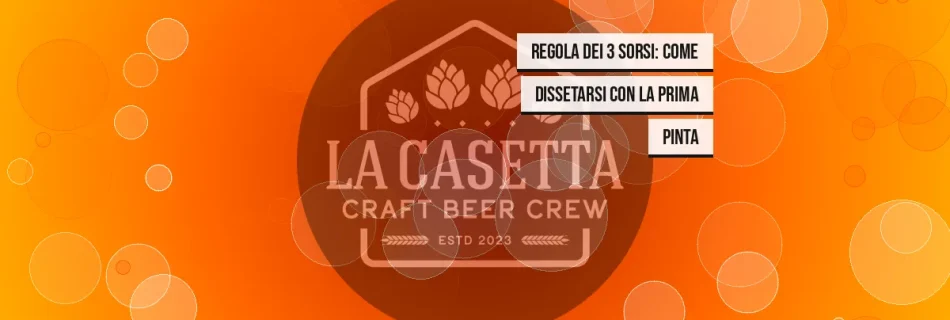 Regola dei 3 Sorsi: Come Dissetarsi con la Prima Pinta