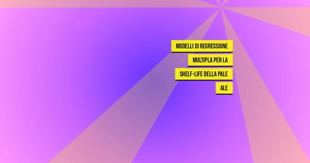 Modelli di Regressione Multipla per la Shelf-Life della Pale Ale
