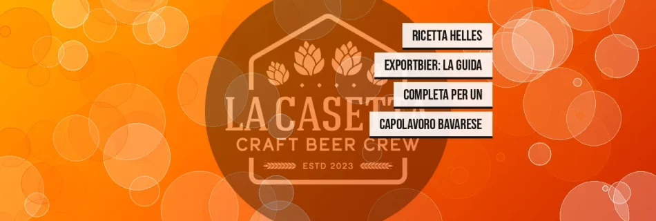 Ricetta Helles Exportbier: La Guida Completa per un Capolavoro Bavarese