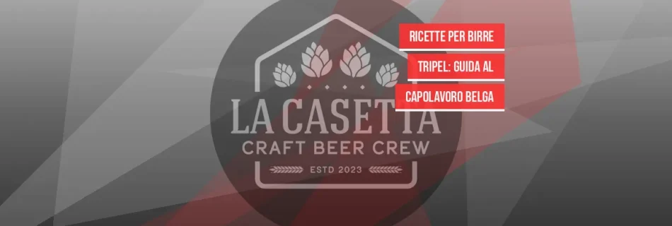 Ricette per Birre Tripel: Guida al Capolavoro Belga