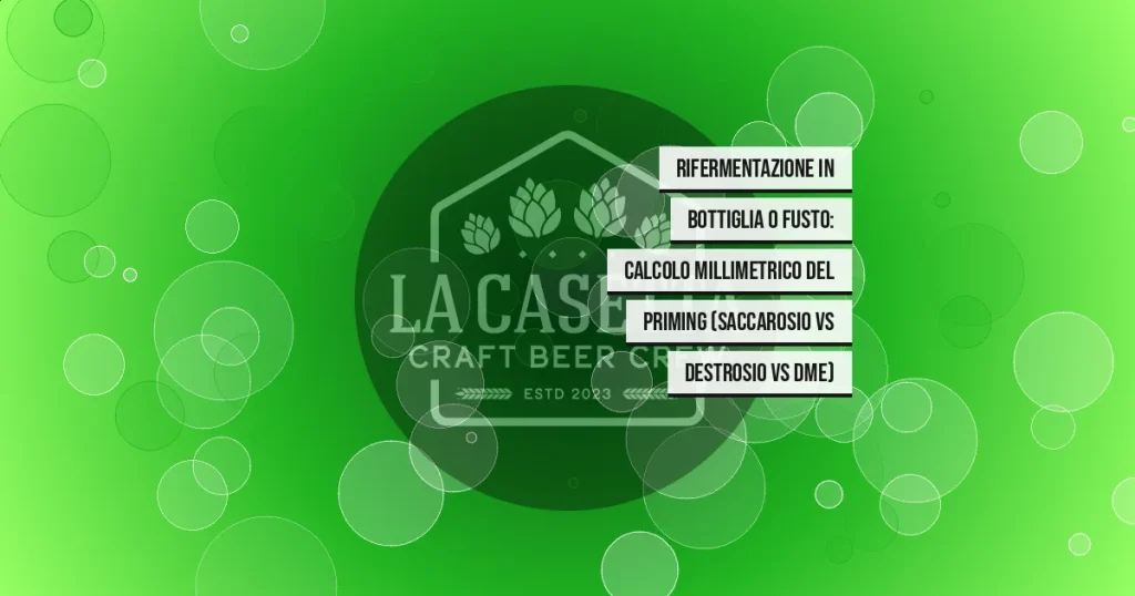 Rifermentazione in Bottiglia o Fusto: Calcolo Millimetrico del Priming (Saccarosio vs Destrosio vs DME)