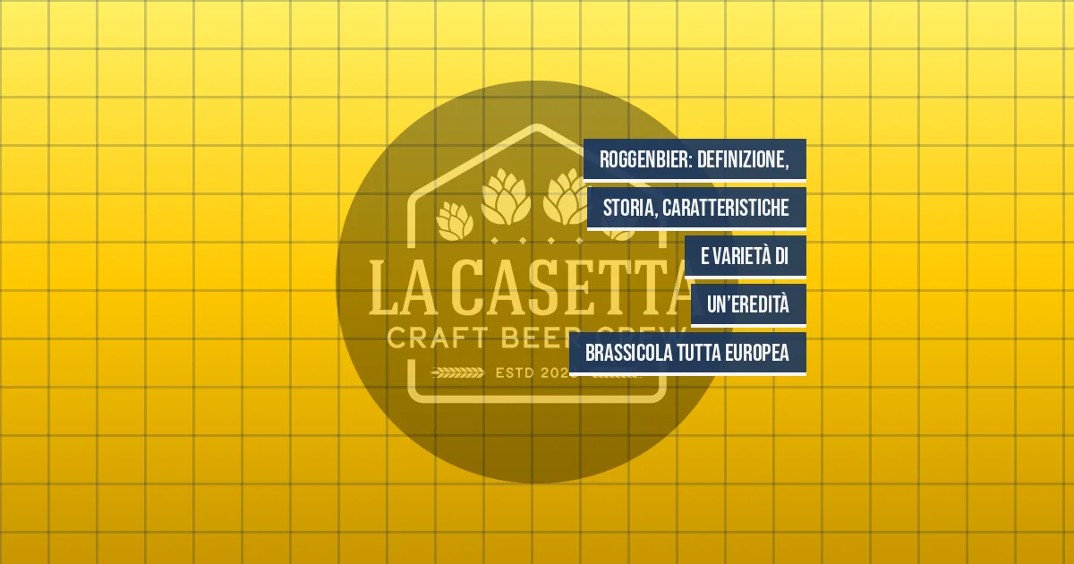 Roggenbier: definizione, storia, caratteristiche e varietà di un’eredità brassicola tutta europea