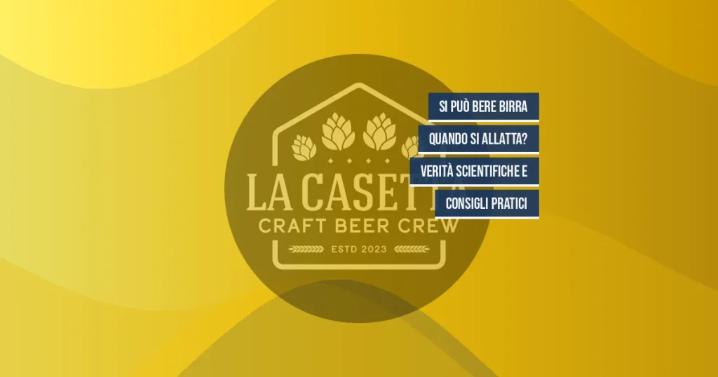 Si Può Bere Birra Quando Si Allatta? Verità Scientifiche e Consigli Pratici