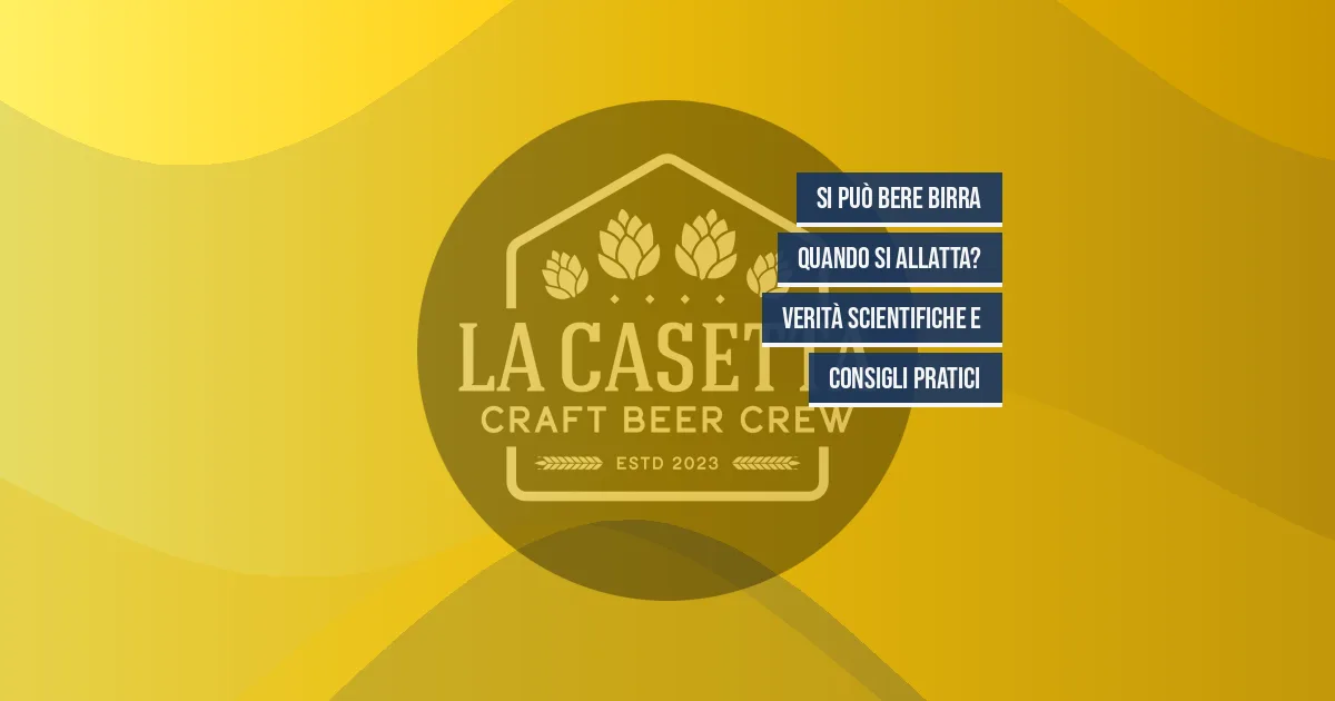 Si Può Bere Birra Quando Si Allatta? Verità Scientifiche e Consigli Pratici