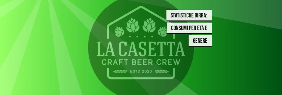 Statistiche Birra: Consumi Per Età E Genere