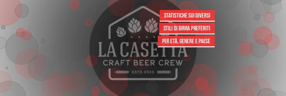 Statistiche sui Diversi Stili di Birra Preferiti per Età, Genere e Paese
