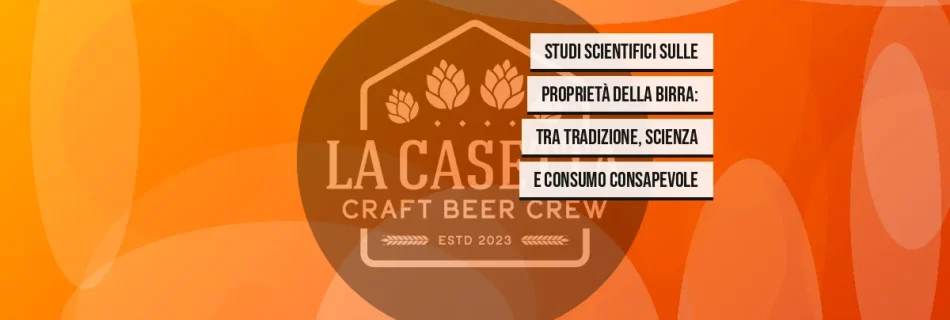 Studi scientifici sulle proprietà della birra: tra tradizione, scienza e consumo consapevole