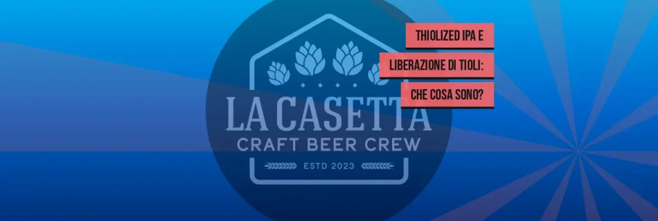 Thiolized IPA e Liberazione di Tioli: Che Cosa Sono?