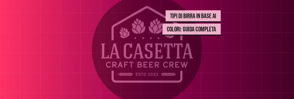 Tipi di Birra in Base ai Colori: Guida Completa