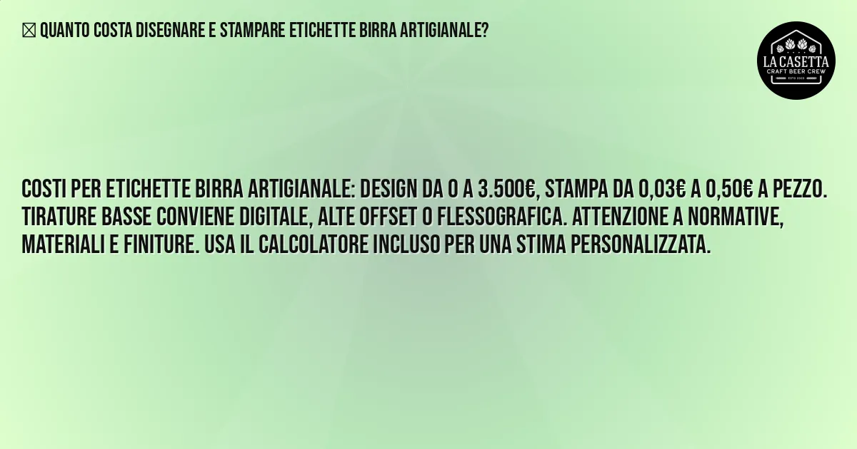 Sintesi TL;DR: Quanto Costa Disegnare e Stampare Etichette Birra Artigianale? Sintesi TL;DR: Quanto Costa Disegnare e Stampare Etichette Birra Artigianale?