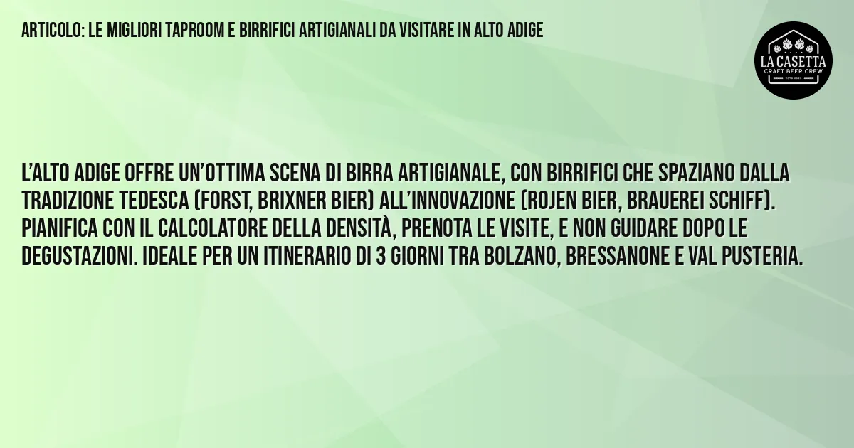 Sintesi TL;DR: Le migliori taproom e birrifici artigianali da visitare in Alto Adige