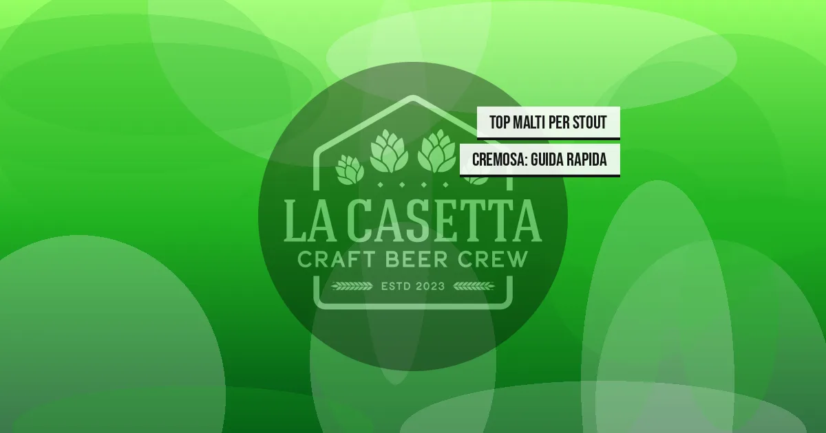Top malti per stout cremosa: guida rapida