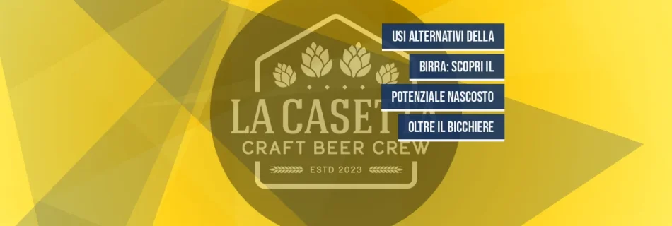 Usi Alternativi della Birra: Scopri il Potenziale Nascosto Oltre il Bicchiere