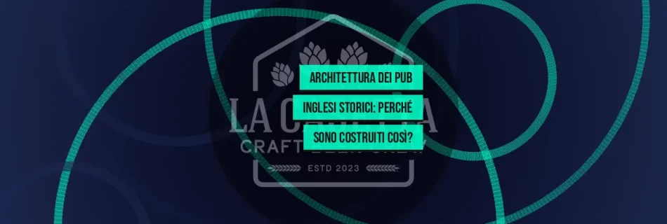 Architettura dei Pub Inglesi Storici: Perché Sono Costruiti Così?