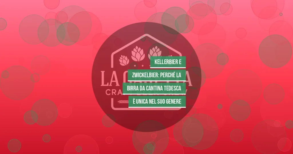 Kellerbier e Zwickelbier: Perché la Birra da Cantina Tedesca è Unica nel Suo Genere