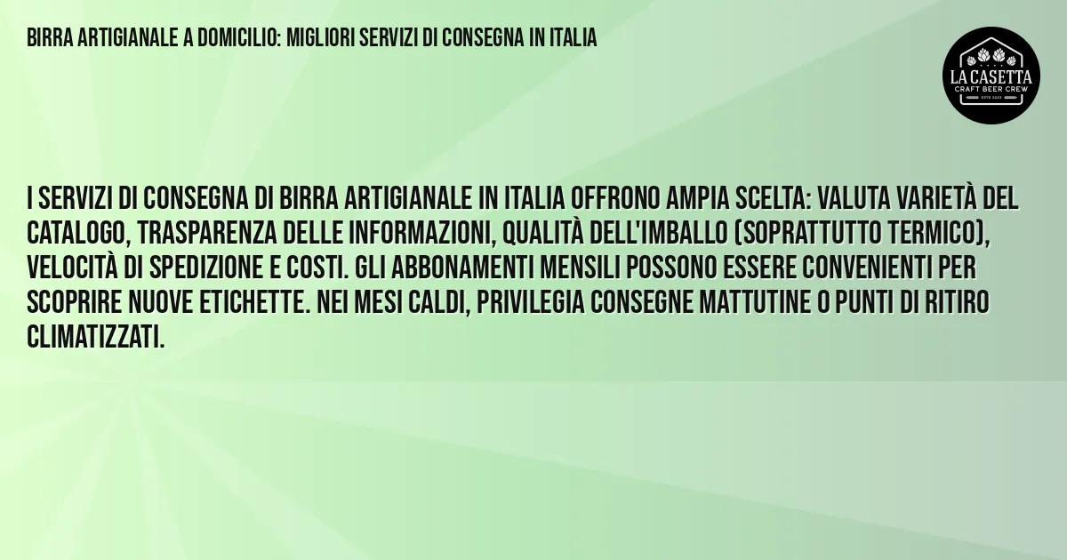 Sintesi TL;DR: Birra Artigianale a Domicilio: Migliori Servizi di Consegna in Italia Sintesi TL;DR: Birra Artigianale a Domicilio: Migliori Servizi di Consegna in Italia