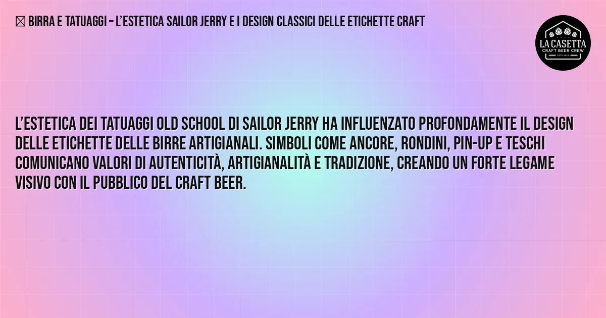 Sintesi TL;DR: Birra e tatuaggi – l’estetica sailor jerry e i design classici delle etichette craft Sintesi TL;DR: Birra e tatuaggi – l’estetica sailor jerry e i design classici delle etichette craft
