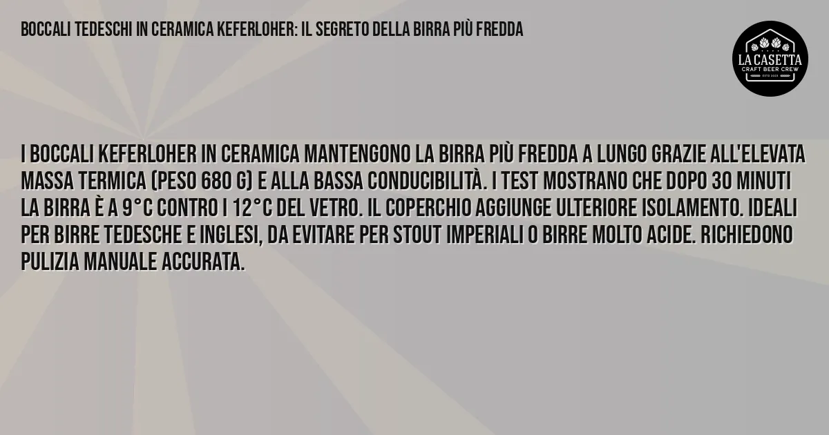 Sintesi TL;DR: Boccali Tedeschi in Ceramica Keferloher: Il Segreto della Birra Più Fredda