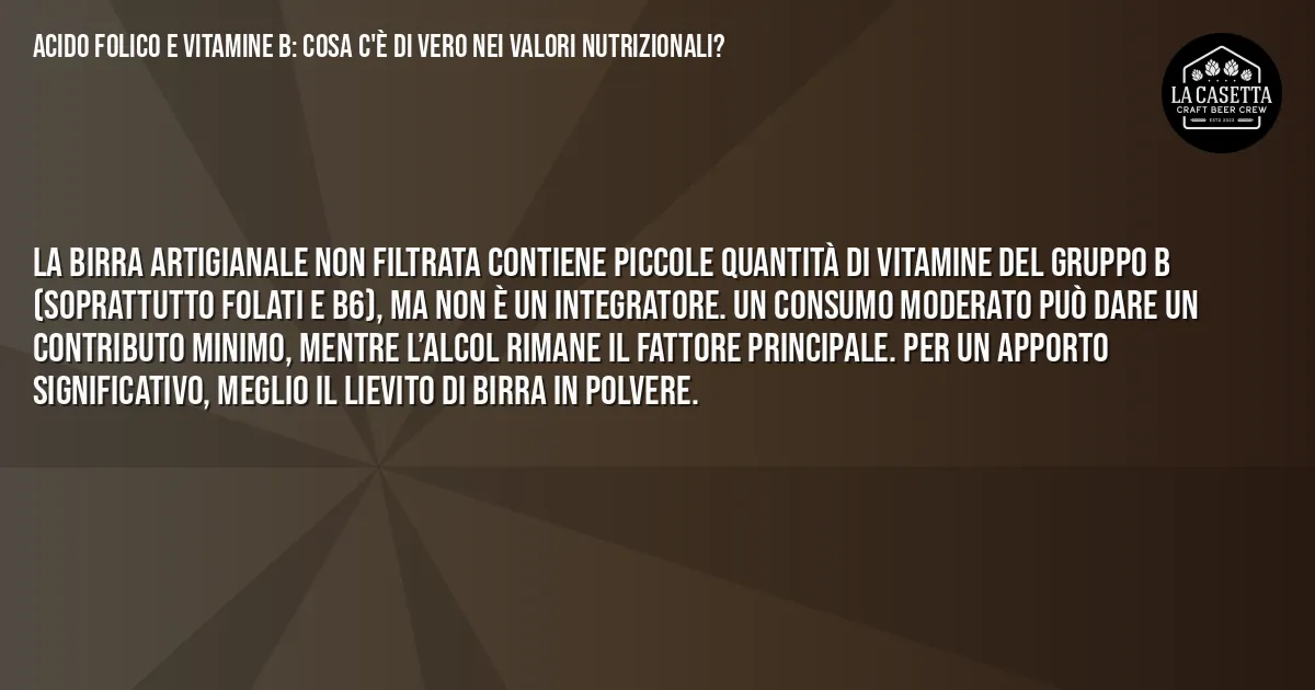 Sintesi TL;DR: Acido Folico e Vitamine B: Cosa C'è di Vero nei Valori Nutrizionali?