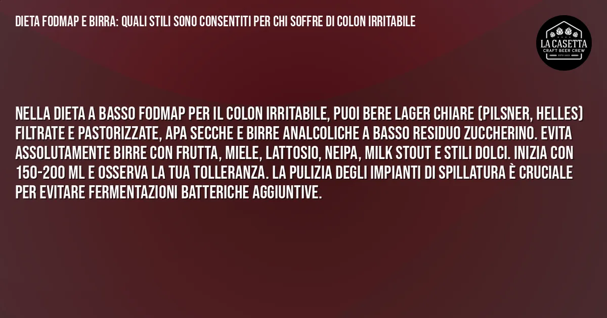 Sintesi TL;DR: Dieta FODMAP e birra: quali stili sono consentiti per chi soffre di colon irritabile Sintesi TL;DR: Dieta FODMAP e birra: quali stili sono consentiti per chi soffre di colon irritabile