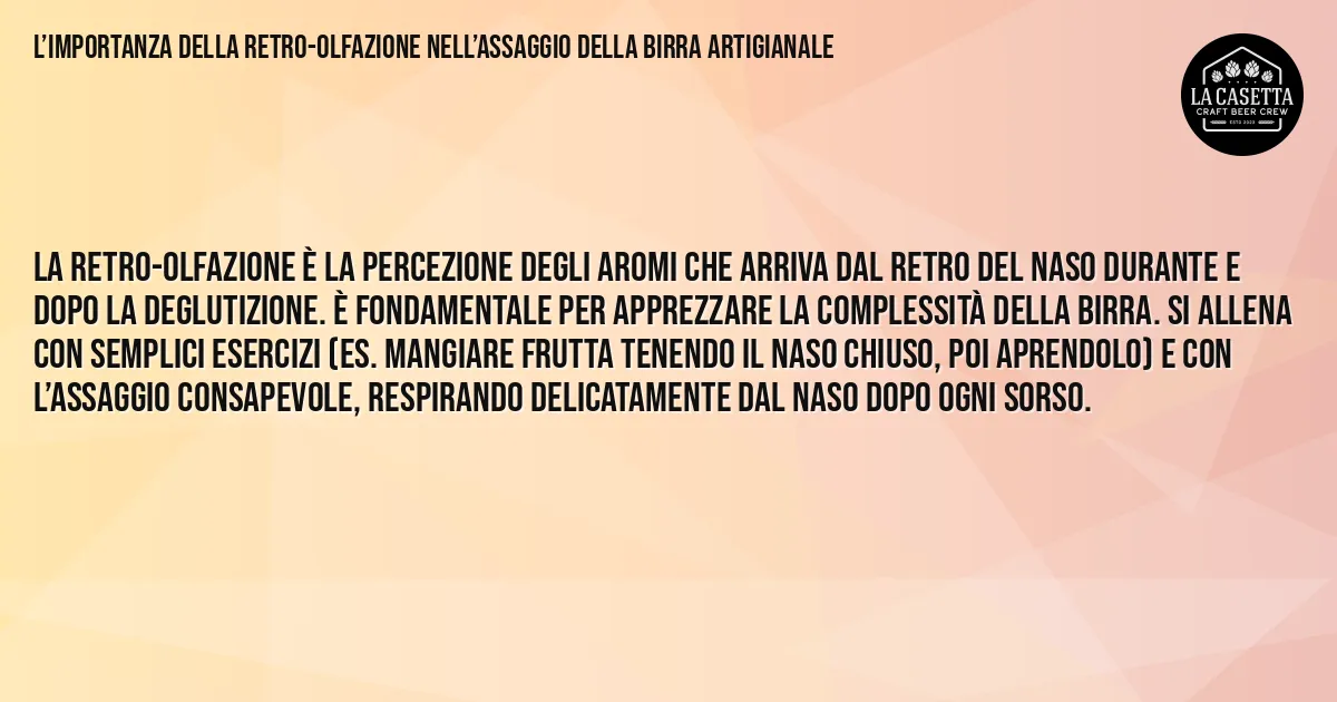 Sintesi TL;DR: L’importanza della Retro-Olfazione nell’Assaggio della Birra Artigianale Sintesi TL;DR: L’importanza della Retro-Olfazione nell’Assaggio della Birra Artigianale