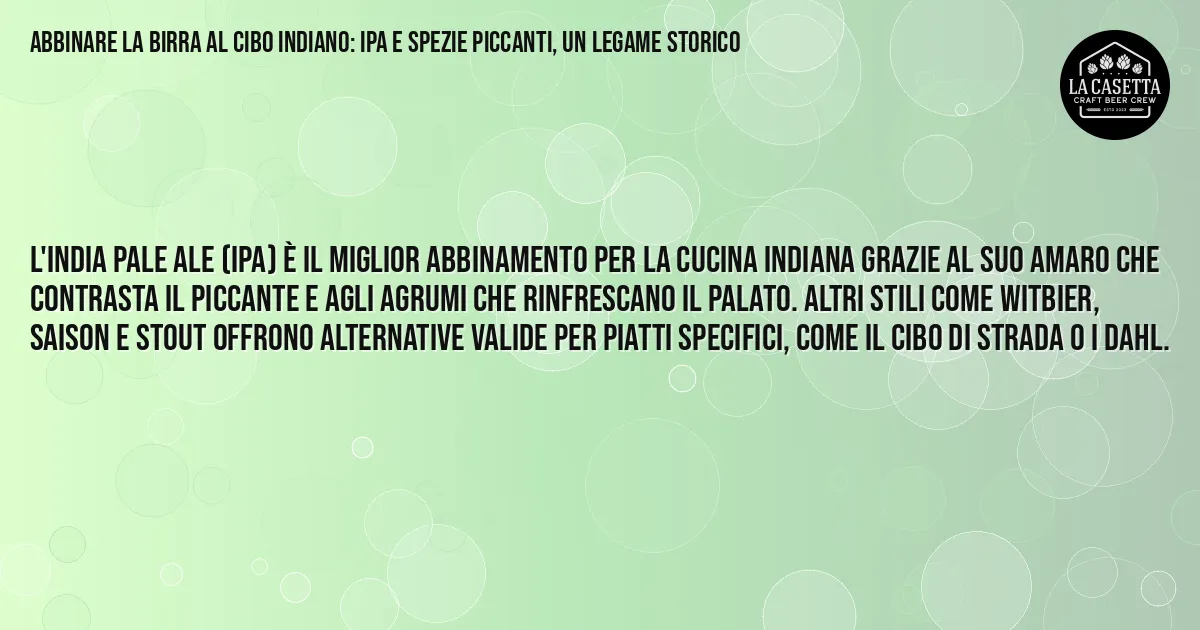 Sintesi TL;DR: Abbinare la Birra al Cibo Indiano: IPA e Spezie Piccanti, un Legame Storico