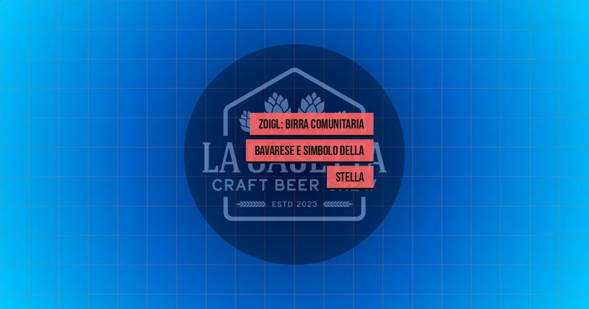 Zoigl: Birra Comunitaria Bavarese e Simbolo della Stella