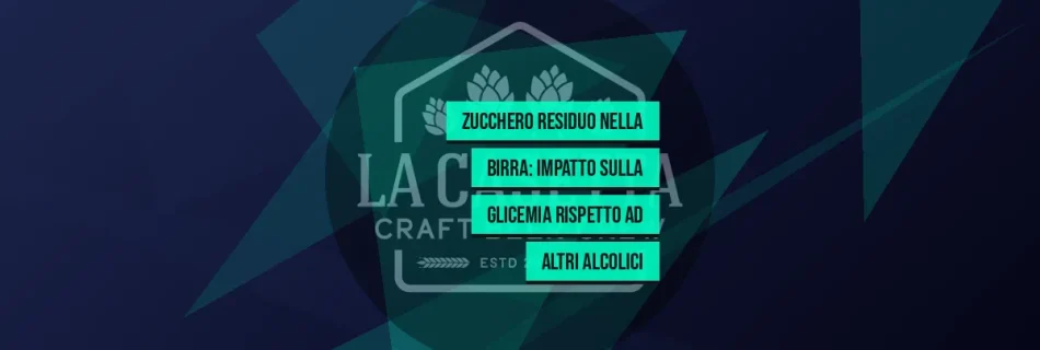 Zucchero residuo nella birra: impatto sulla glicemia rispetto ad altri alcolici