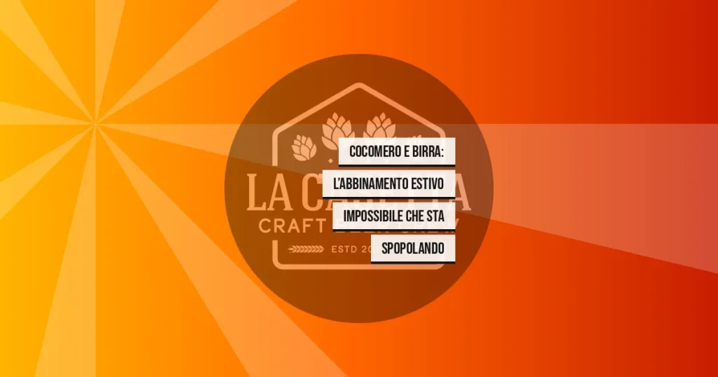 Cocomero e Birra: l’Abbinamento Estivo Impossibile Che Sta Spopolando