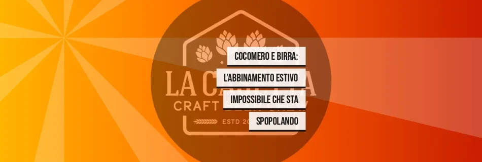 Cocomero e Birra: l’Abbinamento Estivo Impossibile Che Sta Spopolando