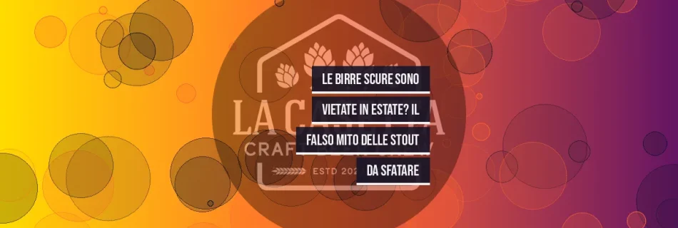 Le birre scure sono vietate in estate? Il falso mito delle stout da sfatare