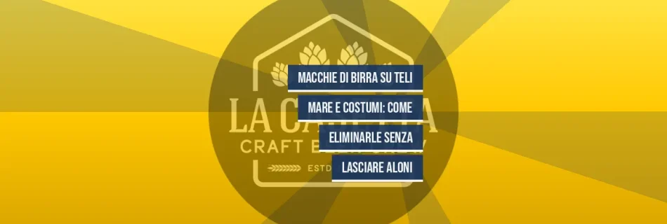 Macchie di Birra su Teli Mare e Costumi: Come Eliminarle Senza Lasciare Aloni