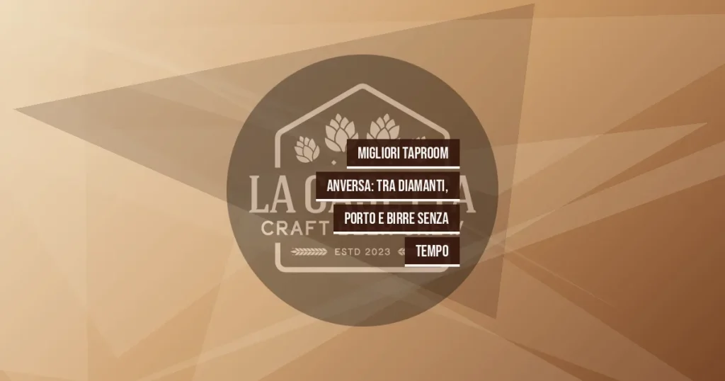 Migliori Taproom Anversa: Tra Diamanti, Porto E Birre Senza Tempo