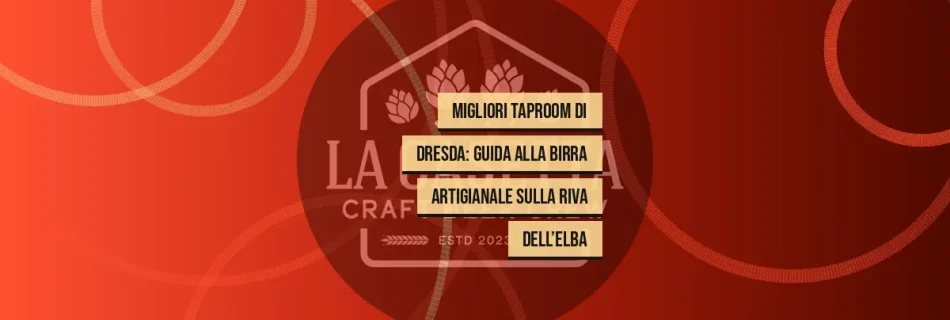 Migliori Taproom Di Dresda: Guida Alla Birra Artigianale Sulla Riva Dell’Elba