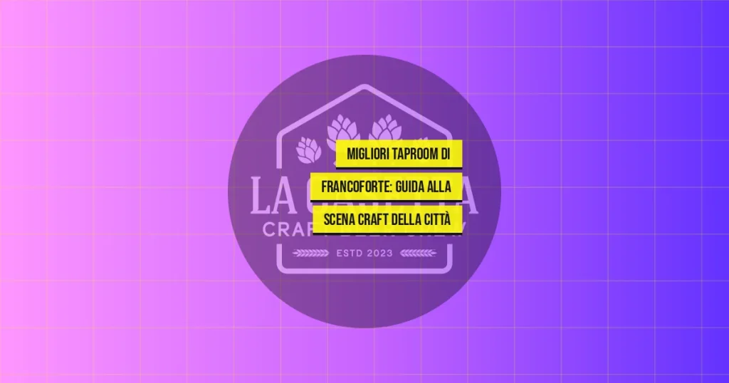Migliori taproom di Francoforte: guida alla scena craft della città