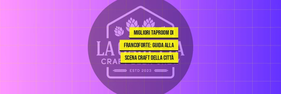 Migliori taproom di Francoforte: guida alla scena craft della città