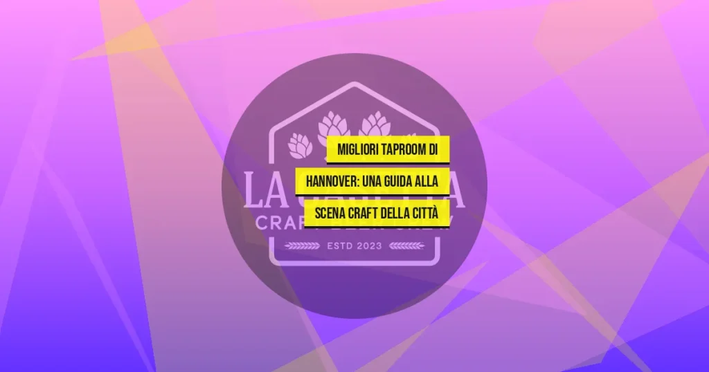 Migliori taproom di Hannover: una guida alla scena craft della città